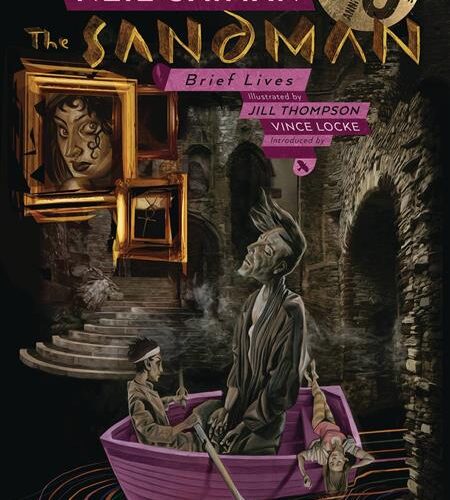 SANDMAN TP VOL 07 BRIEF LIVES 30TH ANNIV ED