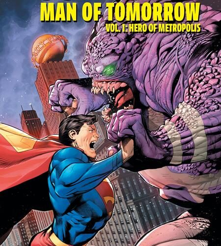 SUPERMAN MAN OF TOMORROW TP VOL 01 HERO OF METROPOLIS