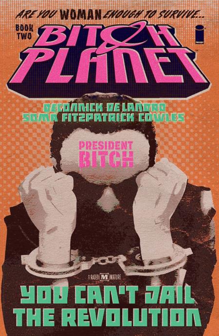 0516IM150 BITCH PLANET TP VOL 02 PRESIDENT BITCH