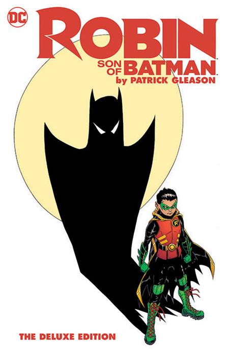 0724DC242 ROBIN SON OF BATMAN BY PATRICK GLEASON THE DELUXE EDITION HC