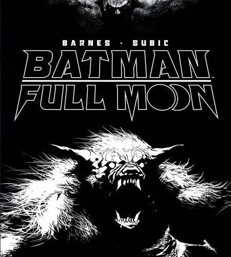 0924DC892 BATMAN FULL MOON #1 Glow-in-the-Dark Second Printing