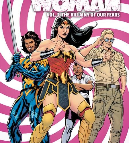 WONDER WOMAN (2021) TP VOL 03 THE VILLAINY OF OUR FEARS