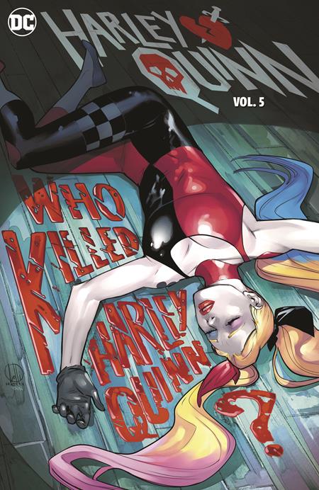 1123DC187 HARLEY QUINN (2021) HC VOL 05 WHO KILLED HARLEY QUINN