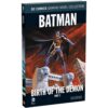 DC Comics Graphic Novel Collection – Batman: Birth of the Demon Part 1 HC