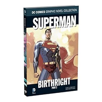 Superman Birthright Part 2 HC