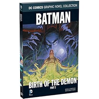 Batman: Birth of the Demon Part 2 HC