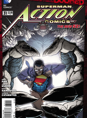 ACTION COMICS #31 (DOOMED)