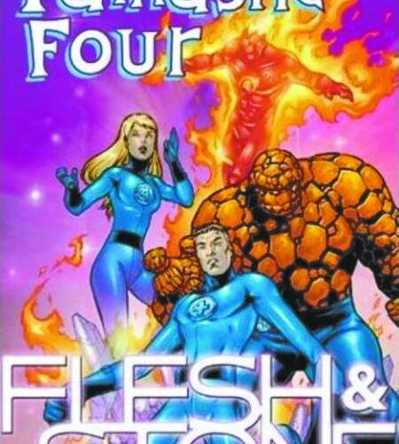 FANTASTIC FOUR FLESH & STONE TP
