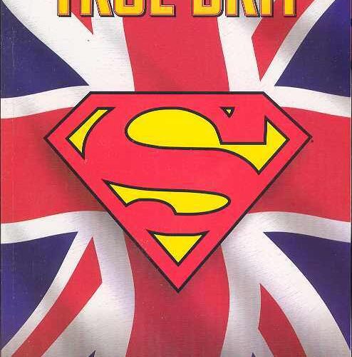 SUPERMAN TRUE BRIT SC