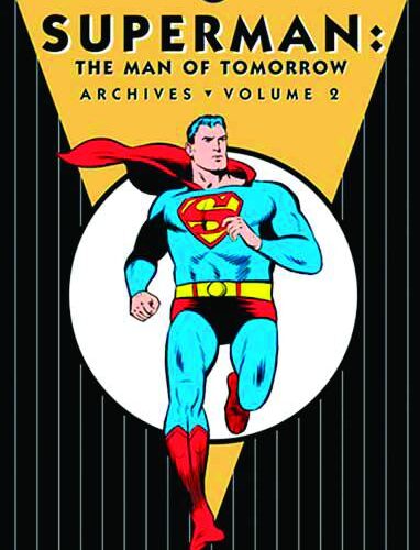 SUPERMAN MAN OF TOMORROW ARCHIVES HC VOL 02