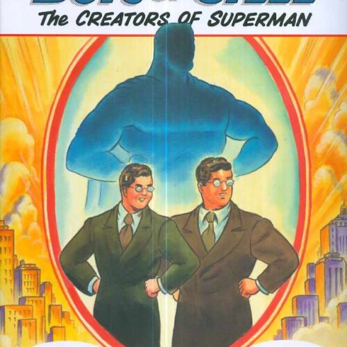 BOYS OF STEEL THE CREATORS OF SUPERMAN YR HC