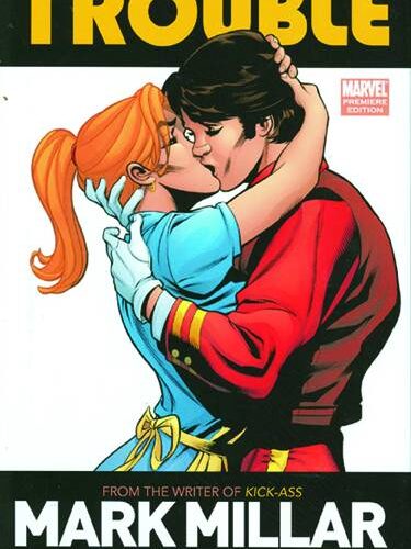 TROUBLE BY MARK MILLAR PREM HC