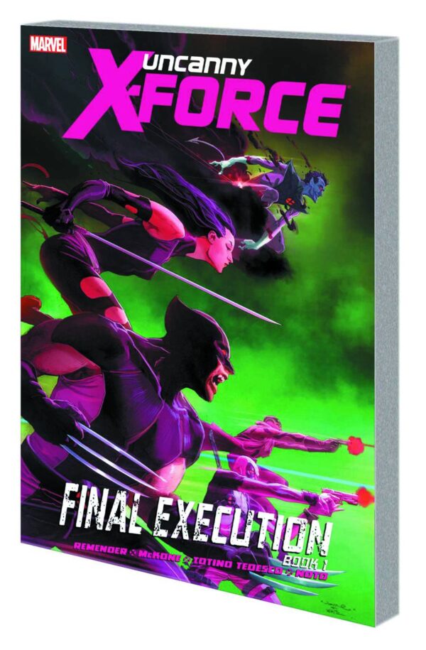 STK524887 UNCANNY X-FORCE TP VOL 06 FINAL EXECUTION BOOK 1