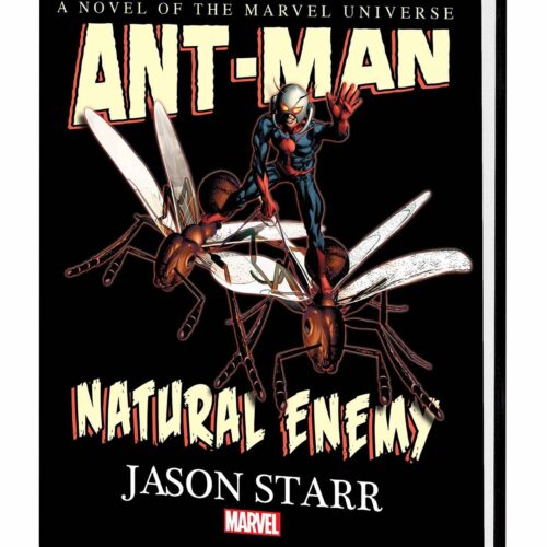 ANT-MAN NATURAL ENEMY PROSE NOVEL HC