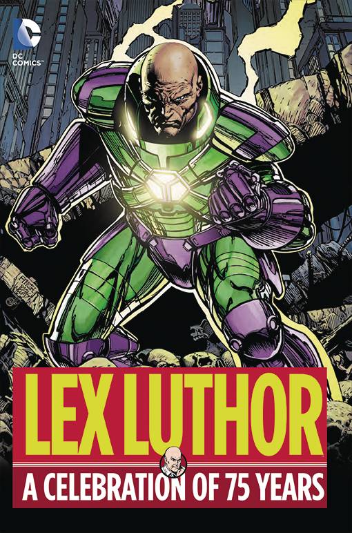 LEX LUTHOR A CELEBRATION OF 75 YEARS HC