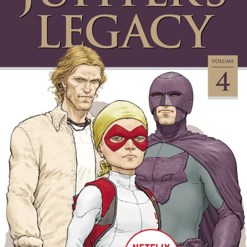 JUPITERS LEGACY TP VOL 04 NETFLIX ED