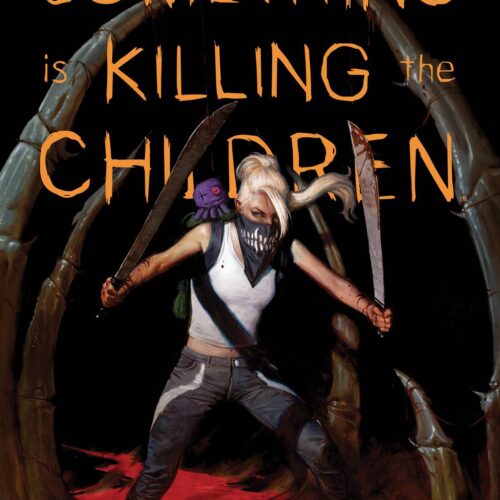 SOMETHING IS KILLING THE CHILDREN #28 CVR B GIST