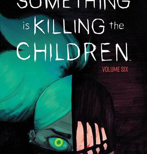 STL263111 SOMETHING IS KILLING CHILDREN TP VOL 06