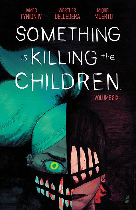 STL263111 SOMETHING IS KILLING CHILDREN TP VOL 06