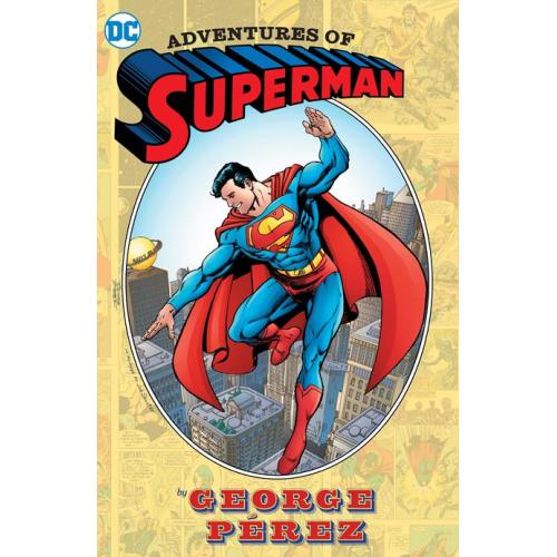 0124DC181 ADVENTURES OF SUPERMAN BY GEORGE PEREZ HC (2024 EDITION)
