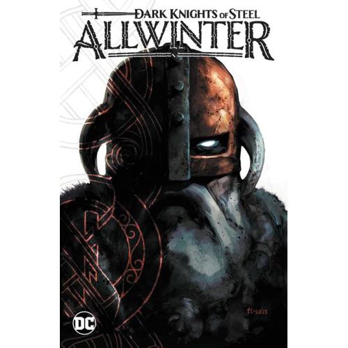 1124DC191 DARK KNIGHTS OF STEEL ALLWINTER HC