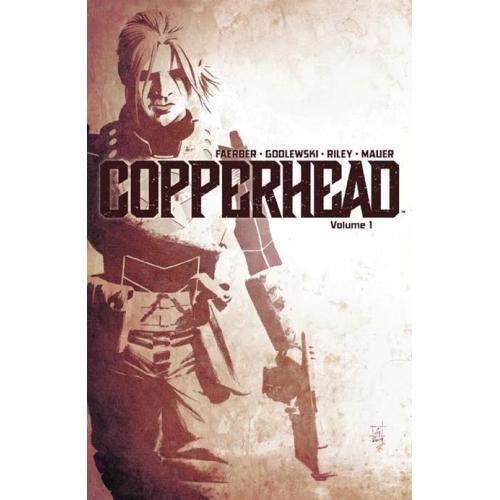 COPPERHEAD TP VOL 01 A NEW SHERIFF IN TOWN