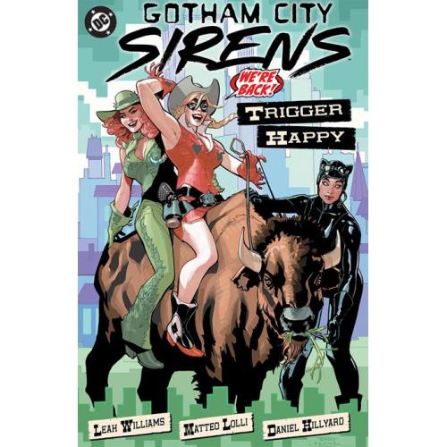 1124DC197 GOTHAM CITY SIRENS TRIGGER HAPPY TP