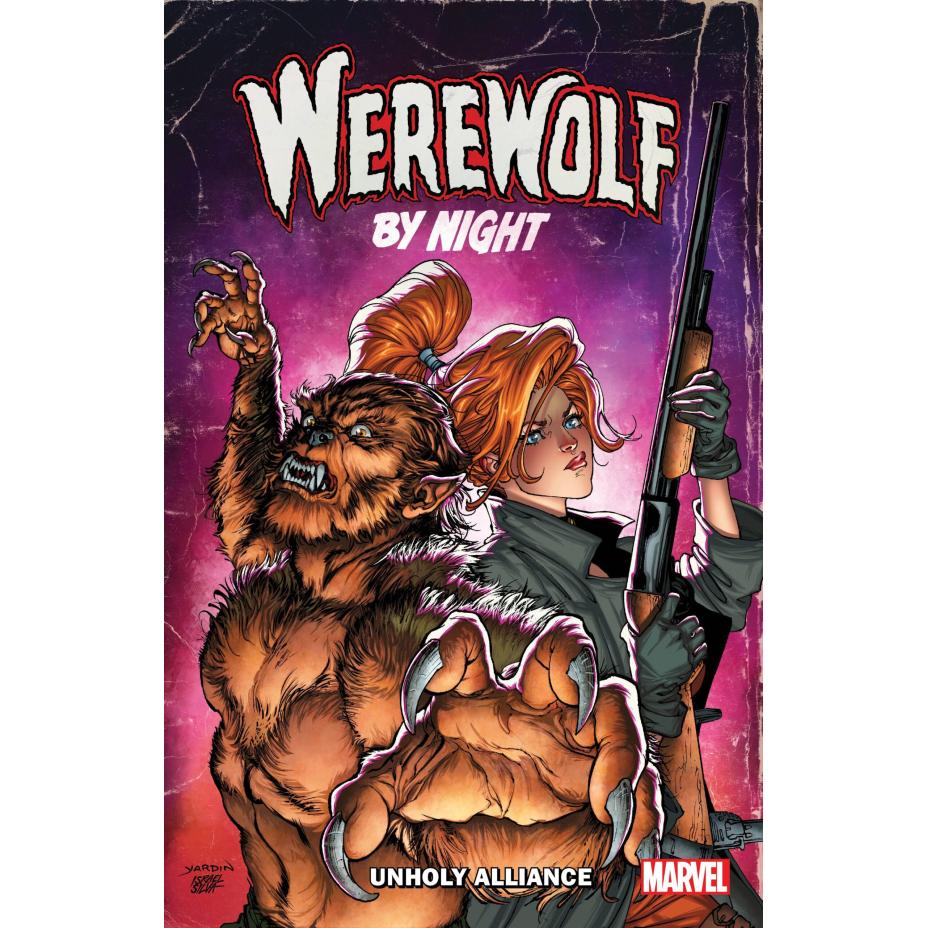 WEREWOLF BY NIGHT UNHOLY ALLIANCE TP