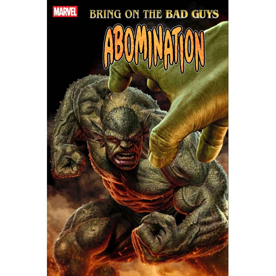 BRING ON THE BAD GUYS ABOMINATION #1