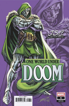 75960620860900651 ONE WORLD UNDER DOOM #6 J. SCOTT CAMPBELL JUST SPECTACULAR COLLECTION VARIANT