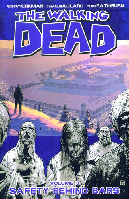 1108IM134 WALKING DEAD TP VOL 03 SAFETY BEHIND BARS (NEW PTG)