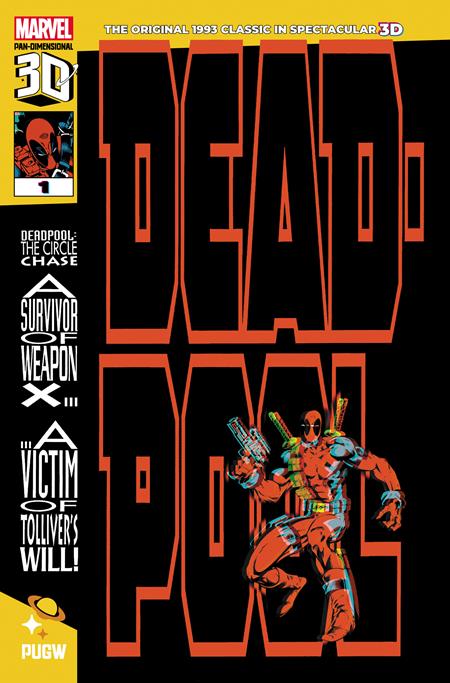 0825PG1050 DEADPOOL CIRCLE CHASE (1993) #1 PAN-DIMENSIONAL 3D EDITION