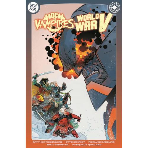 0825DC0243 (1) DC VS VAMPIRES WORLD WAR V HC VOL 02