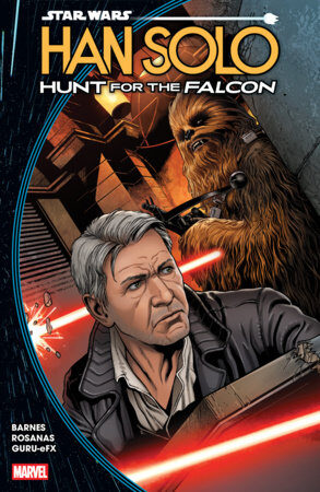 Star Wars: Han Solo - Hunt For The Falcon