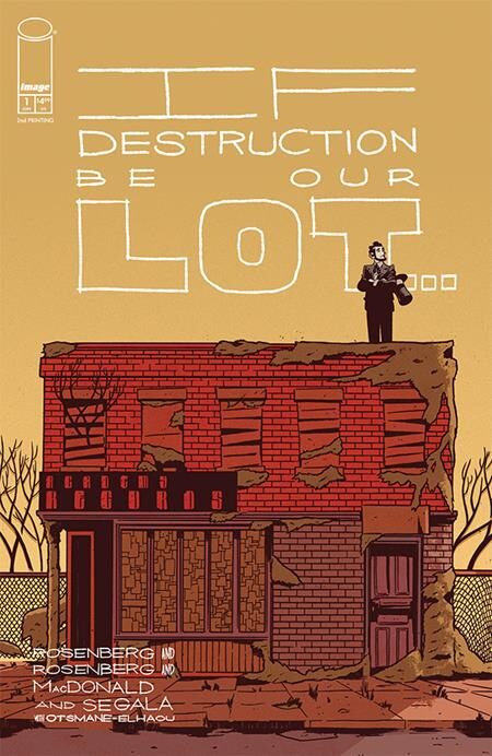 0326IM8564 IF DESTRUCTION BE OUR LOT #1 2ND PTG (MR)