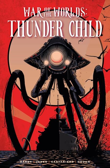 0426TN1133 WAR OF THE WORLDS THUNDER CHILD HC REGULAR EDITION TIM DOWLER