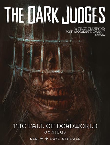 0726RB1207 DARK JUDGES THE FALL OF DEADWORLD OMNIBUS HC