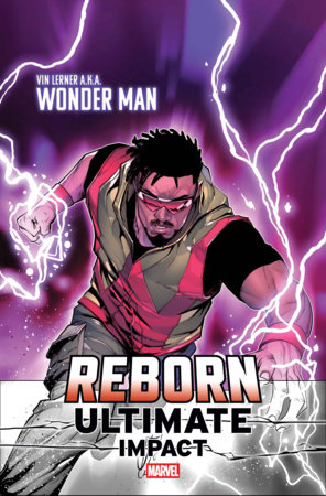 75960621461700161 ULTIMATE IMPACT: REBORN #1 STEFANO CASELLI WONDER MAN FIRST APPEARANCE VARIANT A