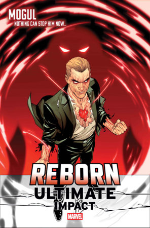 75960621461700181 ULTIMATE IMPACT: REBORN #1 STEFANO CASELLI MOGUL FIRST APPEARANCE VARIANT C
