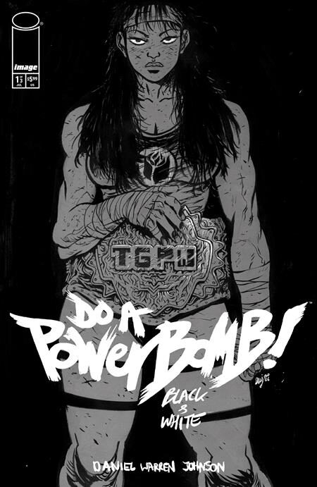 0526IM0288 DO A POWERBOMB BLACK AND WHITE #1 (OF 3) CVR A DANIEL WARREN JOHNSON