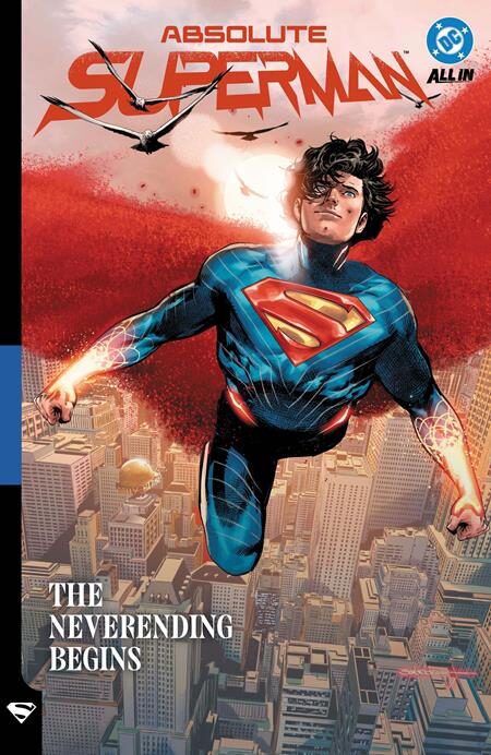 0726DC0263 ABSOLUTE SUPERMAN TP VOL 03 THE NEVERENDING BEGINS