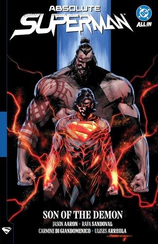 ABSOLUTE SUPERMAN TP VOL 02 SON OF THE DEMON ABSOLUTE SUPERMAN TP VOL 02 SON OF THE DEMON