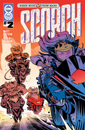 64985600888600211 BIKER MICE FROM MARS SCORCH #2 CVR A TANGO