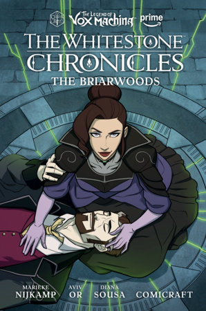 9781506740348 The Legend of Vox Machina: The Whitestone Chronicles Volume 3--The Briarwoods