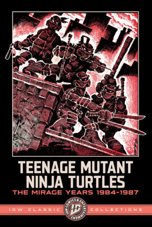 9798887245133 Teenage Mutant Ninja Turtles: The Mirage Years 1984-1987--IDW Classic Collections
