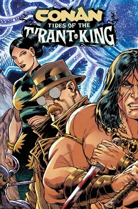 0826TN1242 CONAN THE BARBARIAN TIDES OF THE TYRANT KING #2 (OF 4) CVR A JESUS MERINO (MR)