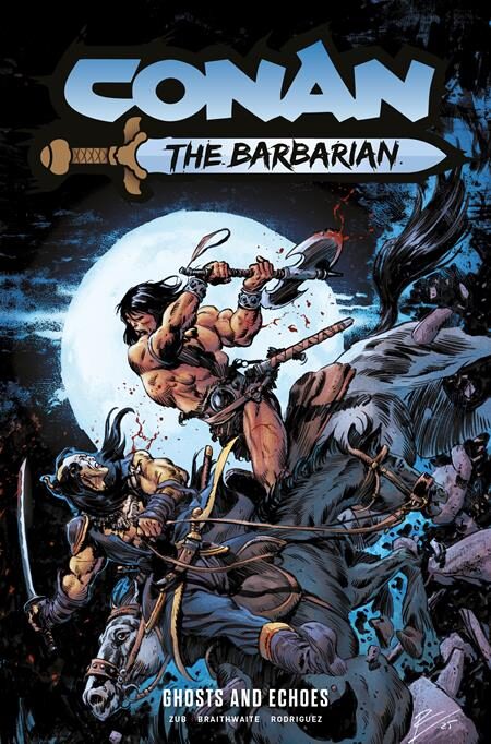 0826TN1248 CONAN THE BARBARIAN TP VOL 08 GHOSTS AND ECHOES REGULAR EDITION ROBERTO DE LA TORRE (MR)