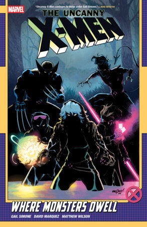 9781302960872 Uncanny X-Men By Gail Simone Vol. 4: Where Monsters Dwell
