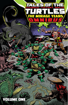 Tales of the Teenage Mutant Ninja Turtles: The Mirage Years Omnibus, Vol. 1