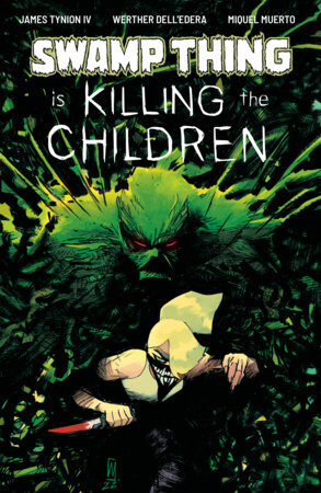 84428401388801011 Swamp Thing is Killing the Children #1 A Main (Dressed, Dell'Edera)